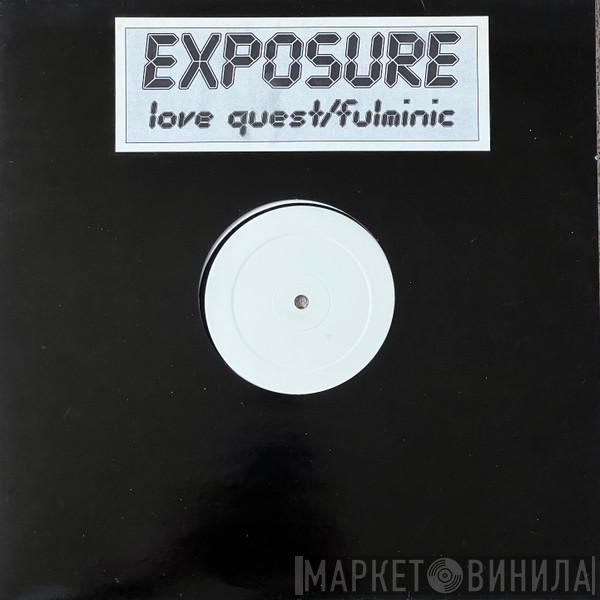Exposure - Love Quest / Fulminic