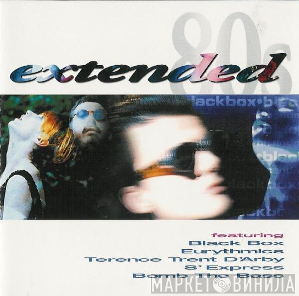  - Extended 80s