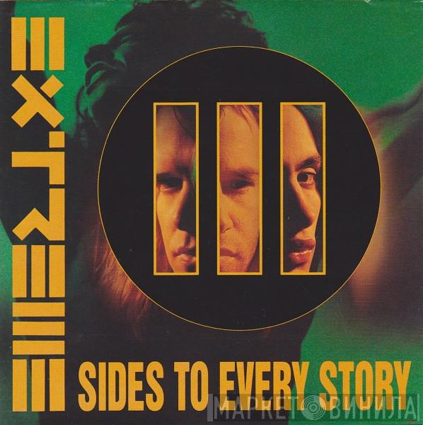 Extreme  - III Sides To Every Story