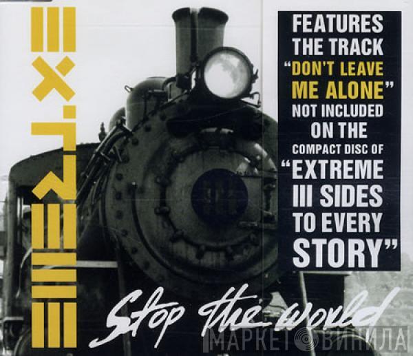  Extreme   - Stop The World