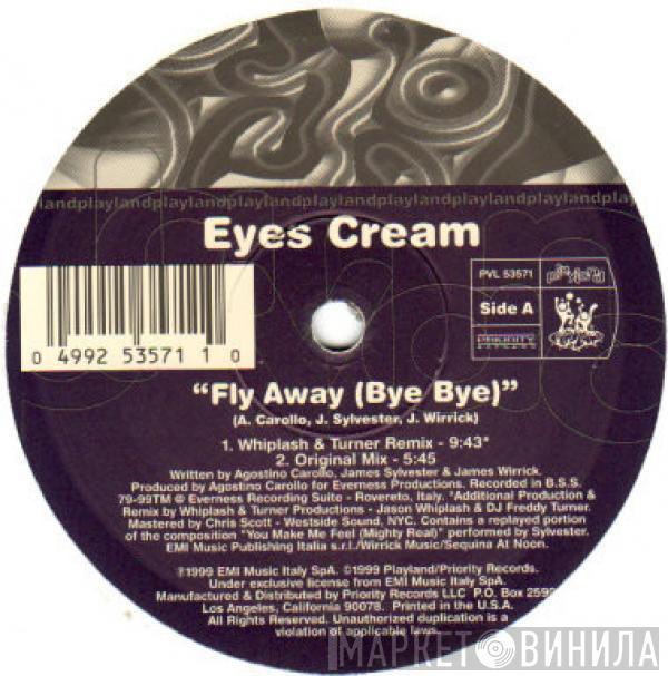  Eyes Cream  - Fly Away (Bye Bye)