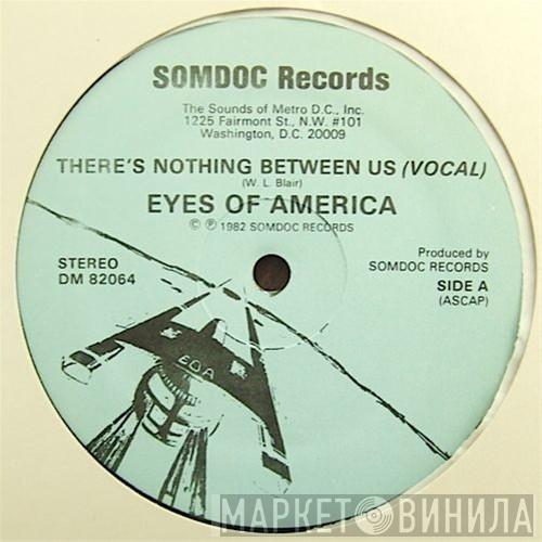 Eyes Of America - There's Nothing Between Us