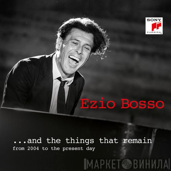  Ezio Bosso  - ... And The Things That Remain (From 2004 To The Present Day)