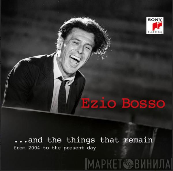Ezio Bosso - ... And The Things That Remain (From 2004 To The Present Day)