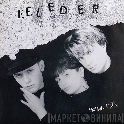 F. F. Leder - Prima Data