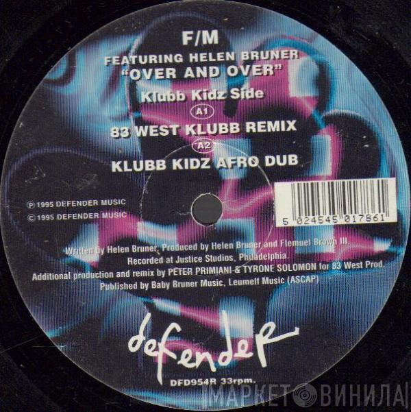 F/M, Helen Bruner - Over And Over