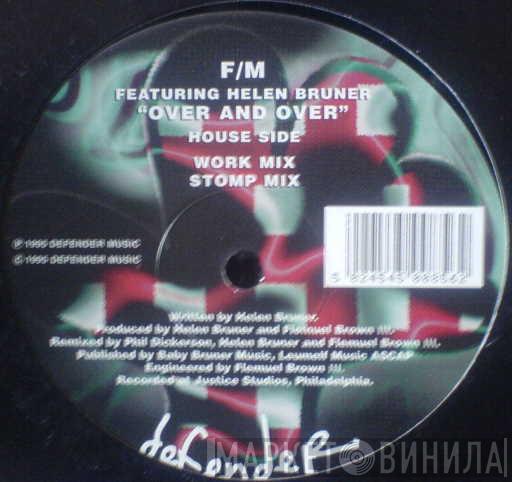 F/M, Helen Bruner - Over And Over