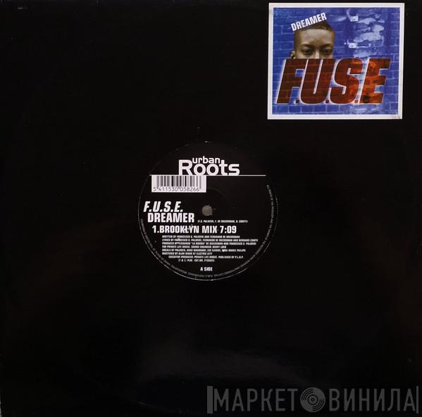 F.U.S.E.  - Dreamer