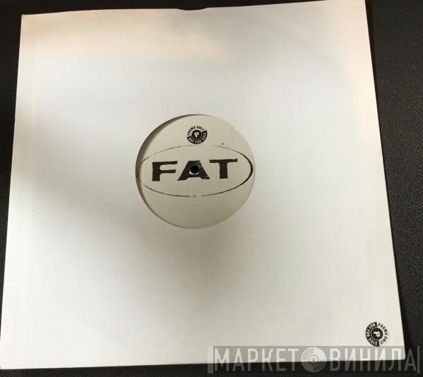  FAT   - Downtime