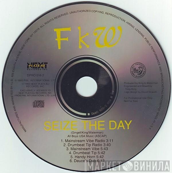  FKW   - Seize The Day