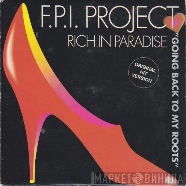  FPI Project  - Rich In Paradise / Going Back To My Roots