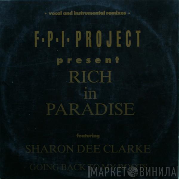  FPI Project  - Rich In Paradise "Going Back To My Roots"