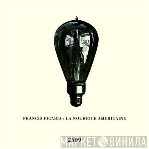FRANCIS PICABIA - La Nourrice Américaine