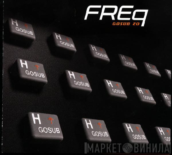 FREq  - Gosub 20