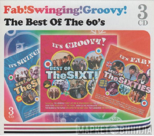  - Fab!Swinging!Groovy! The Best Of the 60's