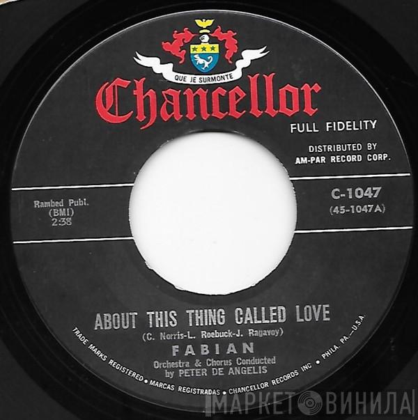 Fabian  - About This Thing Called Love