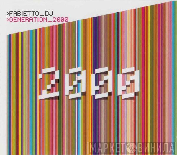  Fabietto DJ  - Generation_2000