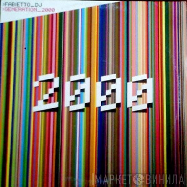 Fabietto DJ - Generation_2000