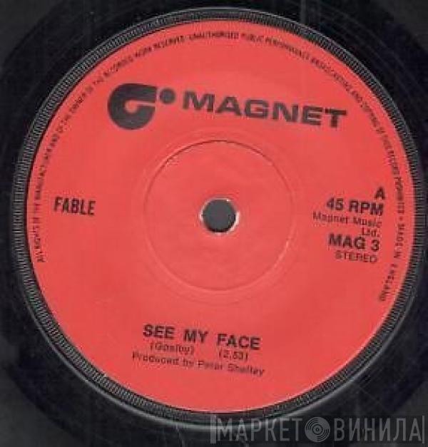 Fable  - See My Face