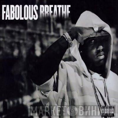 Fabolous - Breathe