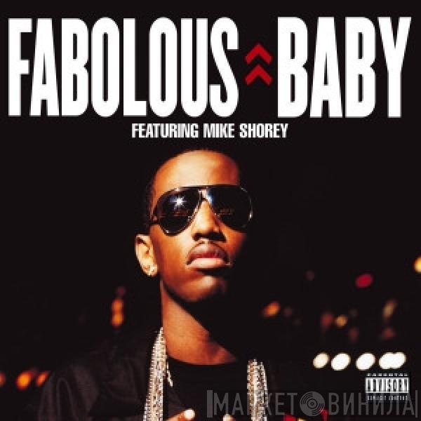 Fabolous, Mike Shorey - Baby