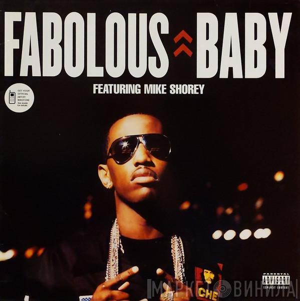 Fabolous, Mike Shorey - Baby