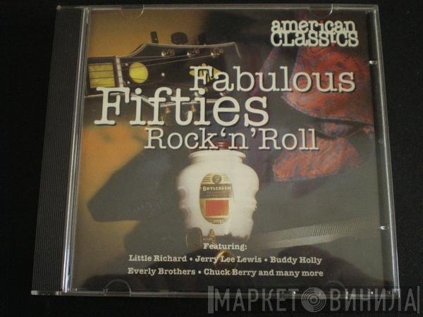  - Fabulous Fifties Rock'n'Roll