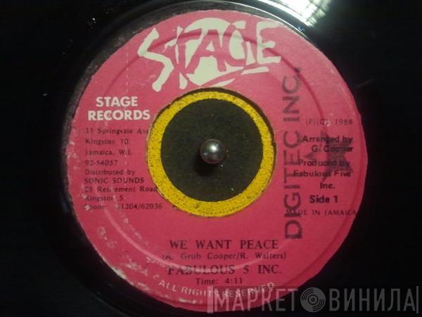 Fabulous Five Inc. - We Want Peace