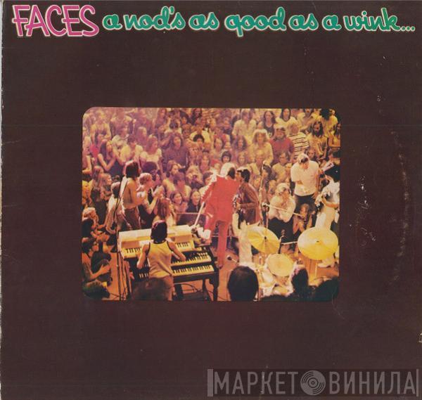 Faces   - A Nod's As Good As A Wink...To A Blind Horse