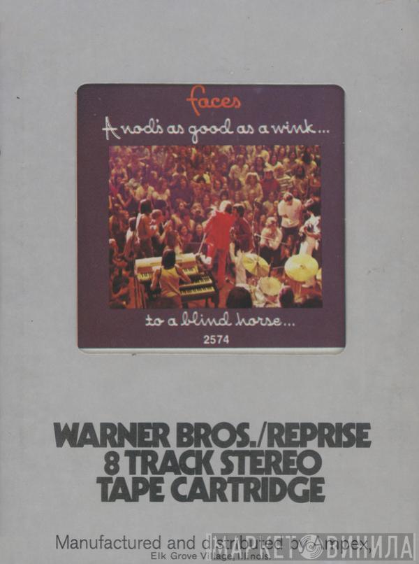  Faces   - A Nod's As Good As A Wink...To A Blind Horse