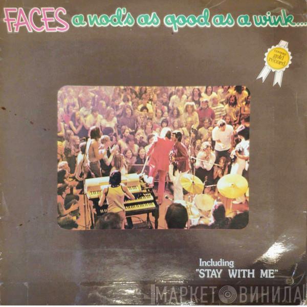  Faces   - A Nod's As Good As A Wink...To A Blind Horse