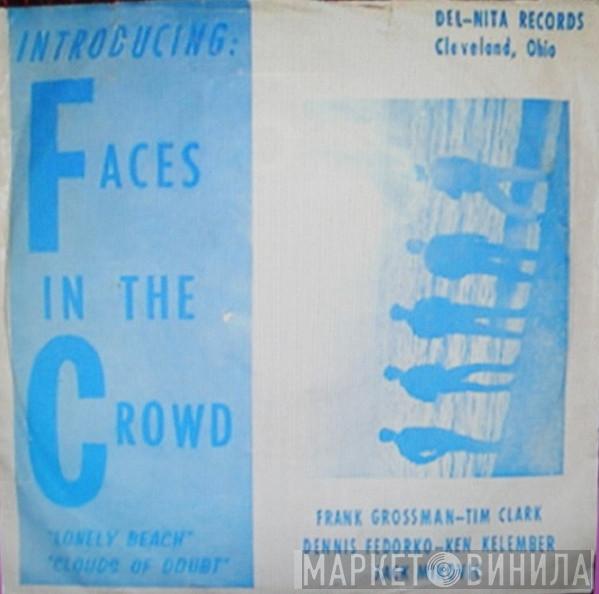 Faces In The Crowd - Clouds Of Doubt
