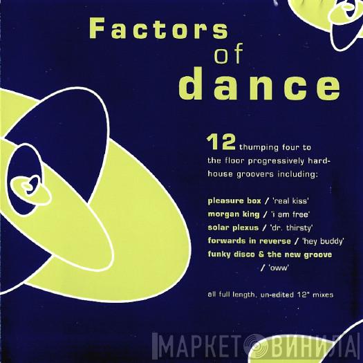  - Factors Of Dance