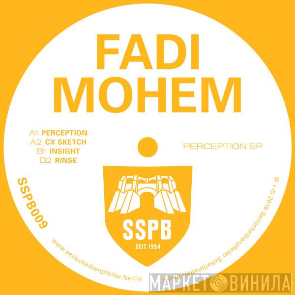 Fadi Mohem - Perception