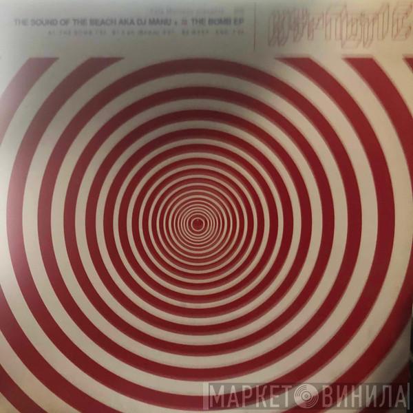 Fafa Monteco, The Sound Of The Beach, Manu+ - The Bomb EP