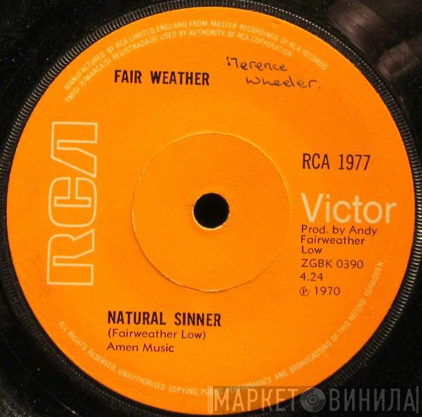 Fair Weather - Natural Sinner