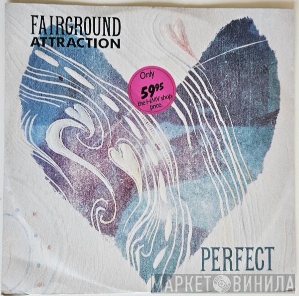  Fairground Attraction  - Perfect