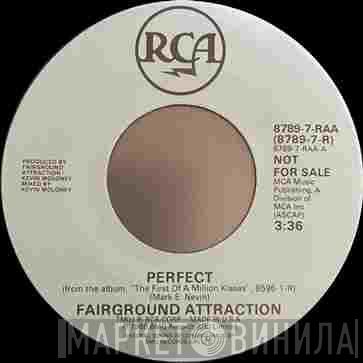  Fairground Attraction  - Perfect