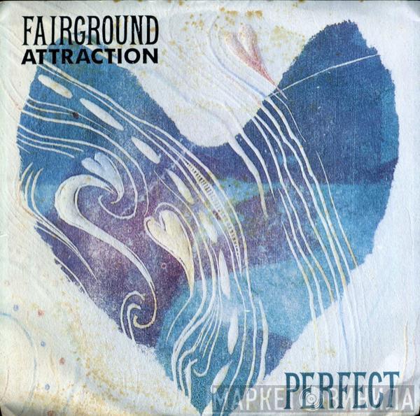  Fairground Attraction  - Perfect