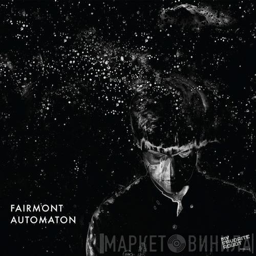  Fairmont  - Automaton