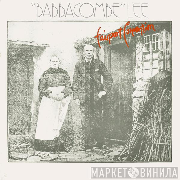  Fairport Convention  - "Babbacombe" Lee