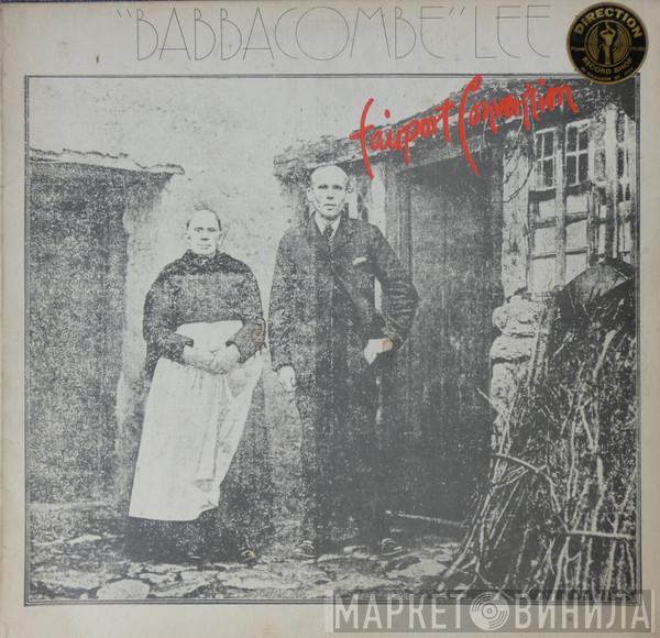  Fairport Convention  - "Babbacombe" Lee
