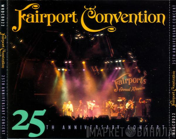 Fairport Convention - 25th Anniversary Concert