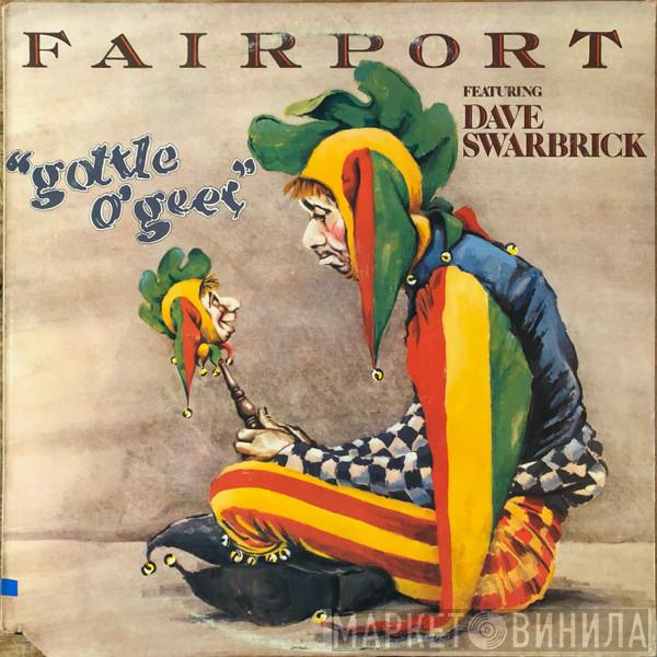 Fairport Convention, Dave Swarbrick - Gottle O'Geer