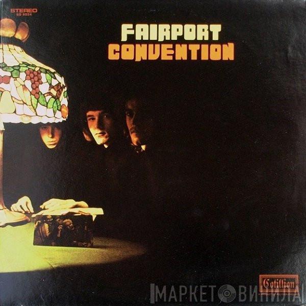  Fairport Convention  - Fairport Convention