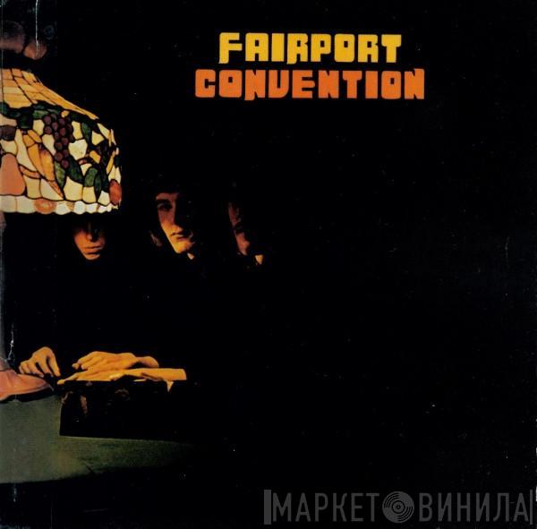  Fairport Convention  - Fairport Convention
