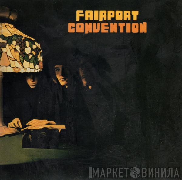  Fairport Convention  - Fairport Convention