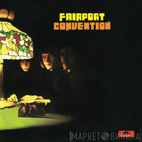  Fairport Convention  - Fairport Convention