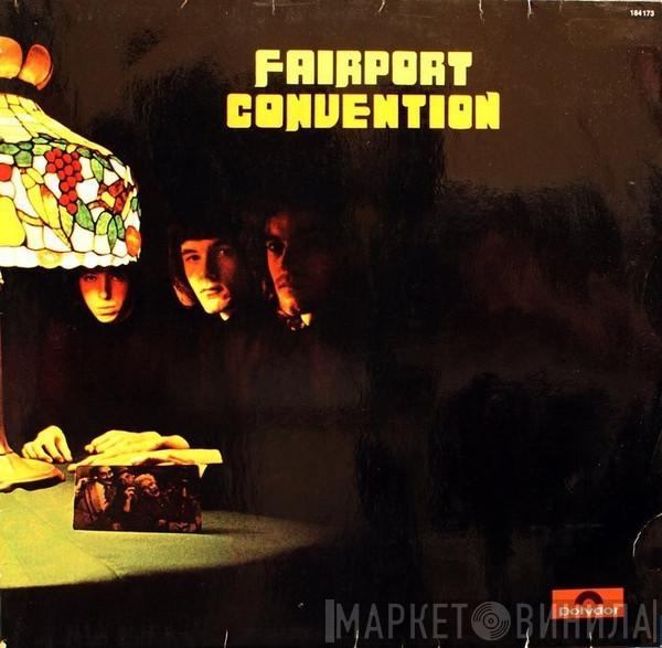  Fairport Convention  - Fairport Convention