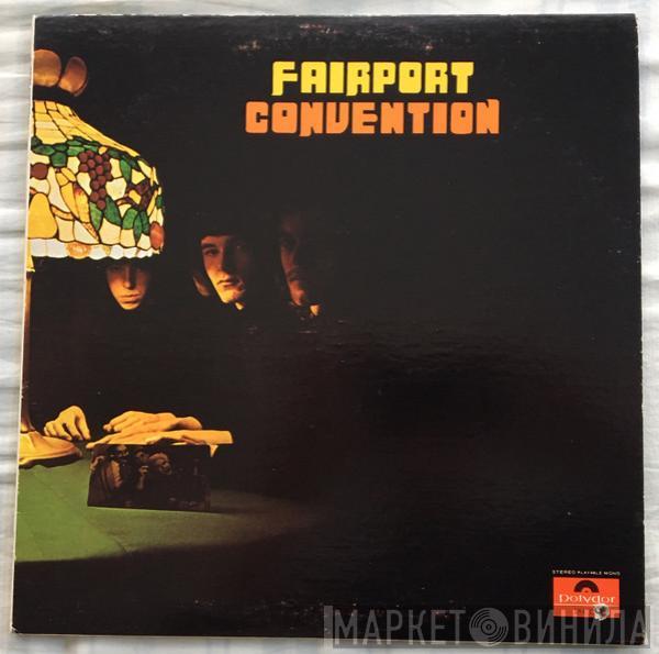  Fairport Convention  - Fairport Convention